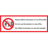 Ne pas utiliser l'ascenseur en cas d'incendie